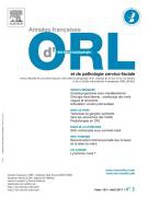 Annales françaises d'orl et de pathologie cervico-faciale